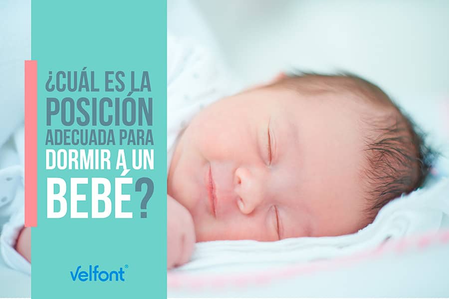 ¿Cuál es la posición adecuada para dormir a un bebé?